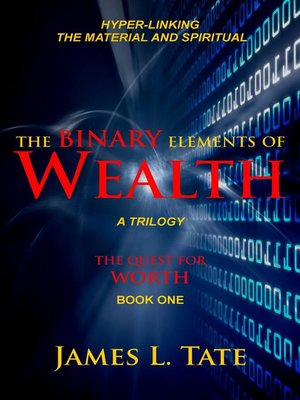 cover image of The Binary Elements of Wealth